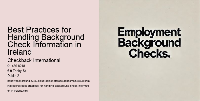 Best Practices for Handling Background Check Information in Ireland