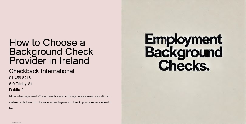 How to Choose a Background Check Provider in Ireland